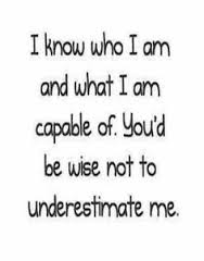 underestimate me