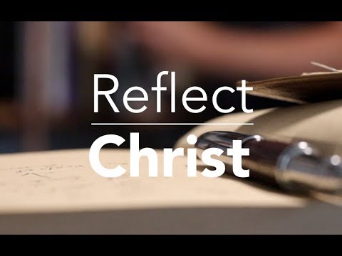 reflectChrist